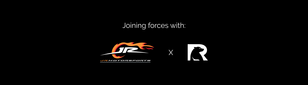 Joining forces with JR Motorsports + RTIC